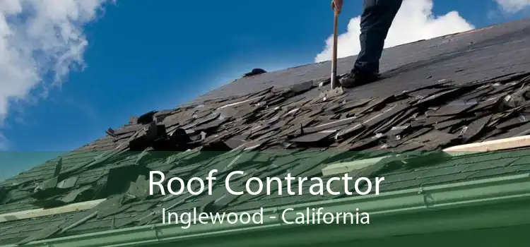Roof Contractor Inglewood - California